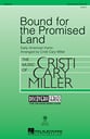 Bound for the Promised Land Three-Part Mixed choral sheet music cover